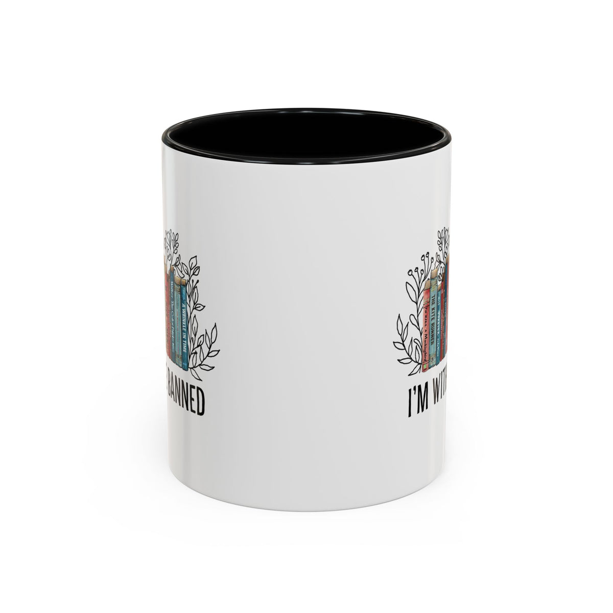 I&#39;m with The Banned Books Accent Coffee Mug (11, 15oz)