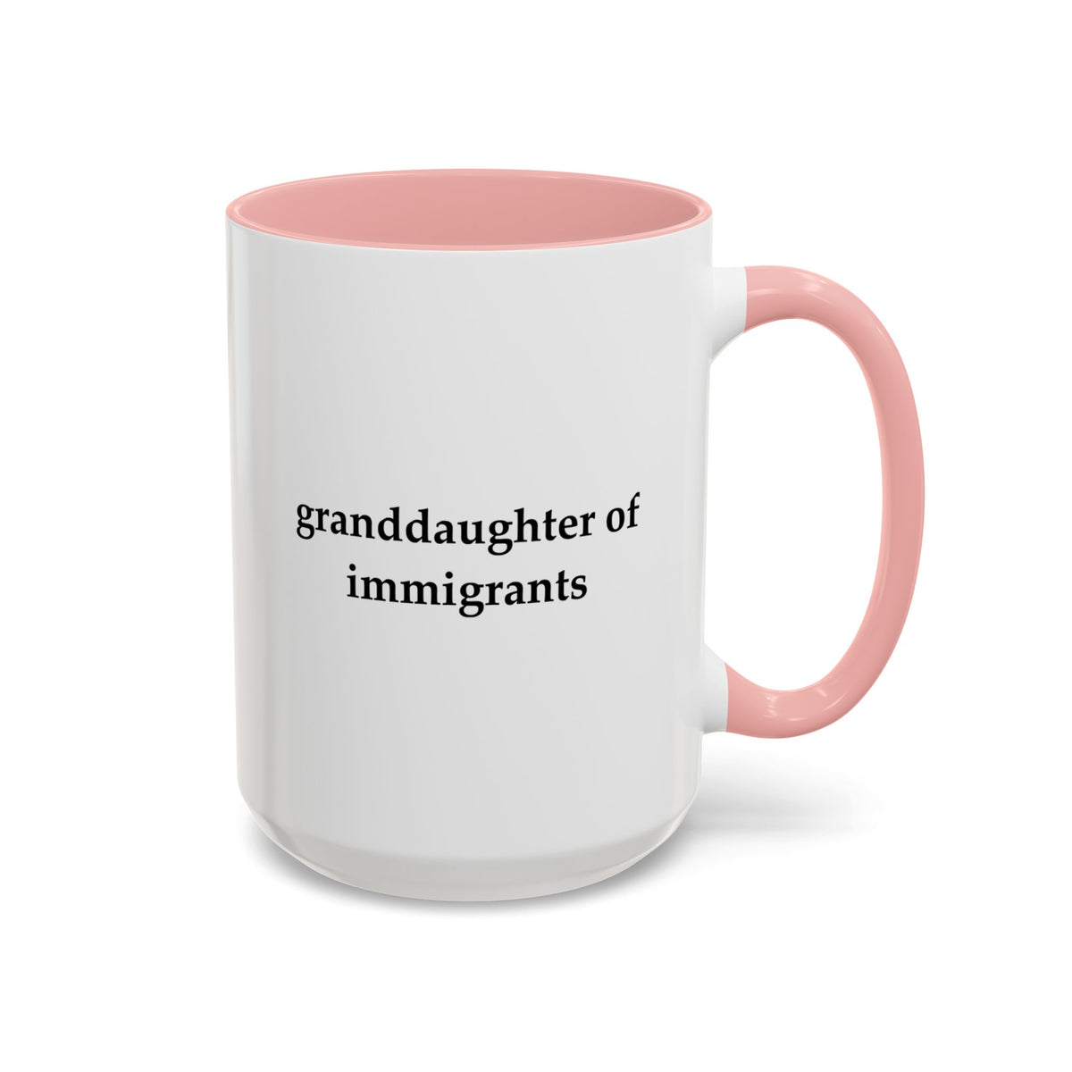Granddaughter Of Immigrants Accent Coffee Mug (11, 15oz)