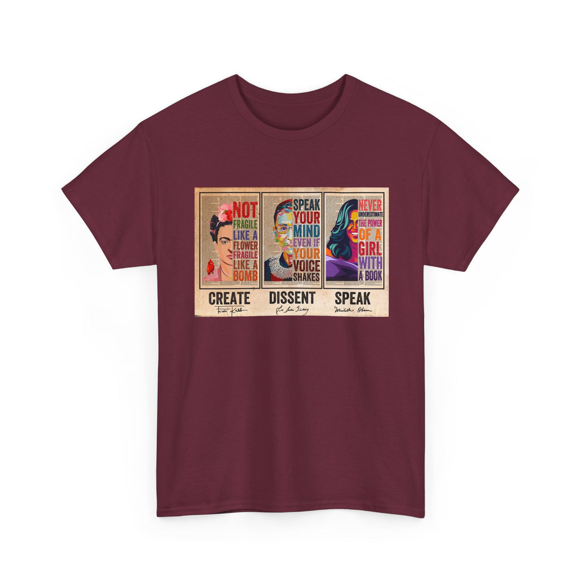 Create Frida Kahlo Dissent Ruth Bader Ginsburg Speak Michelle Obama T-Shirt