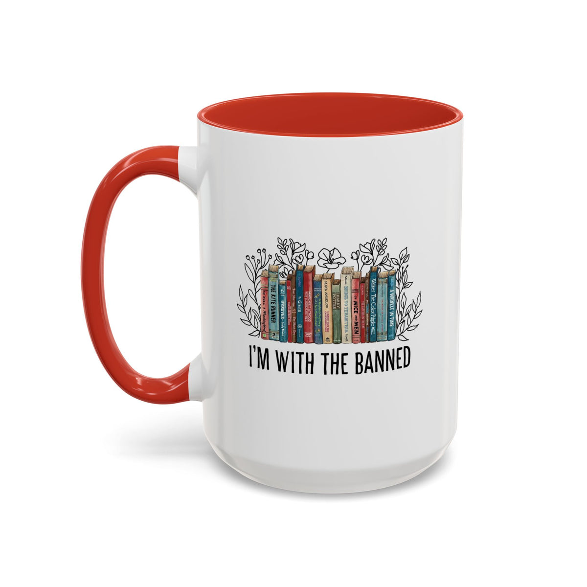 I&#39;m with The Banned Books Accent Coffee Mug (11, 15oz)