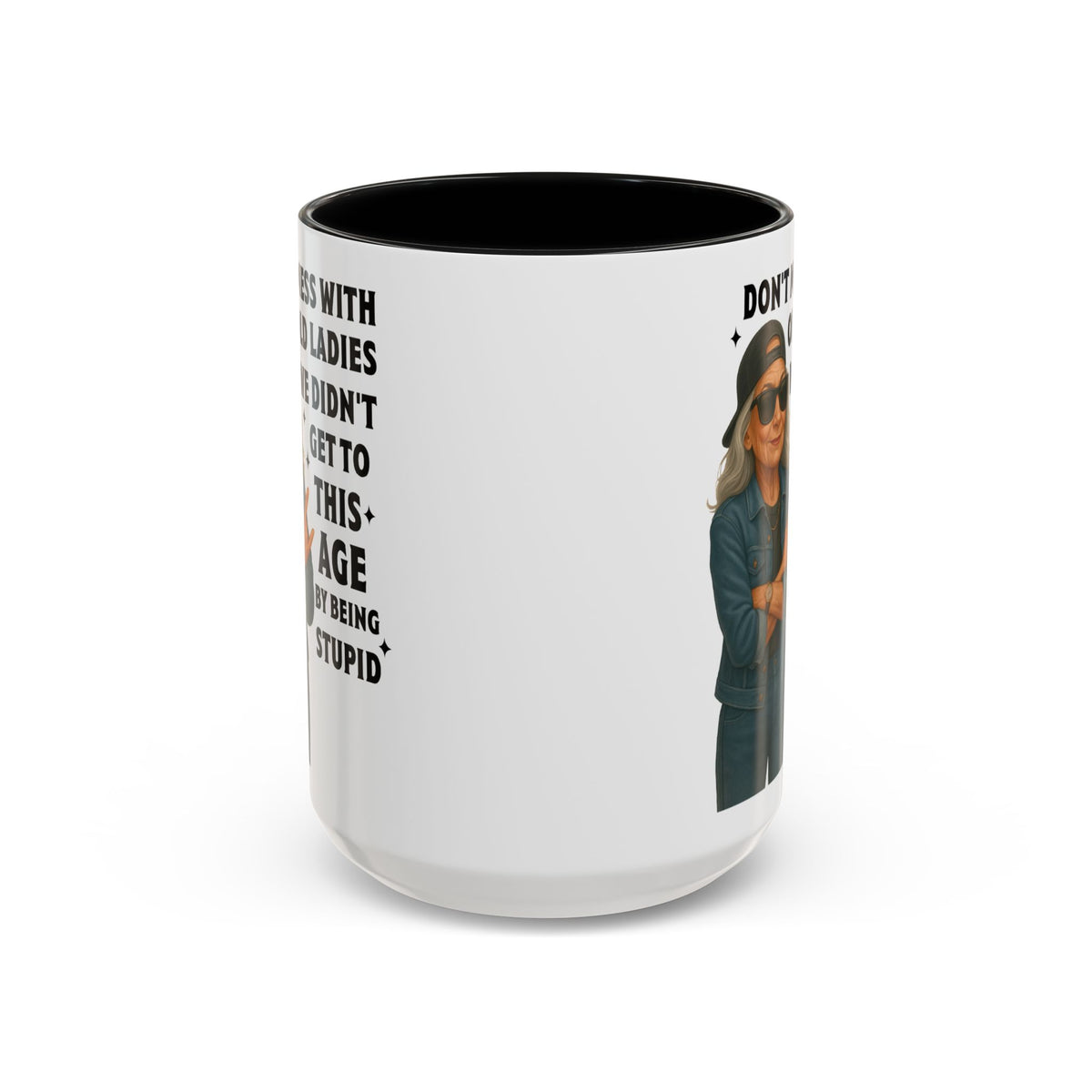 Don&#39;t Mess With Old Ladies Accent Mug