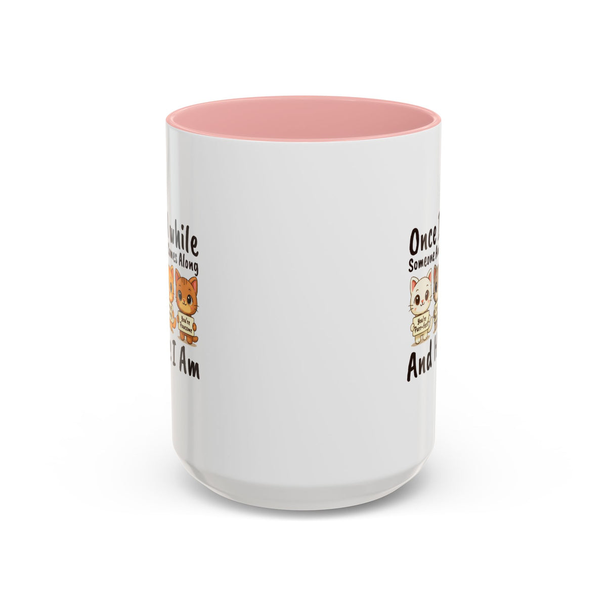 Once In A While Cat Quote Accent Mug