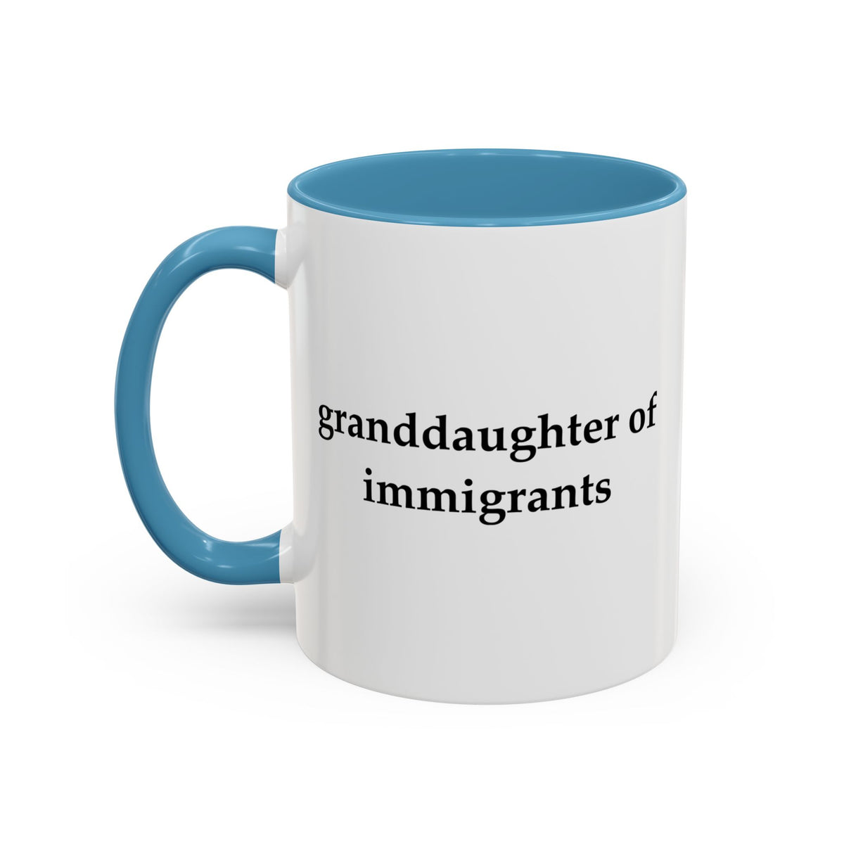 Granddaughter Of Immigrants Accent Coffee Mug (11, 15oz)