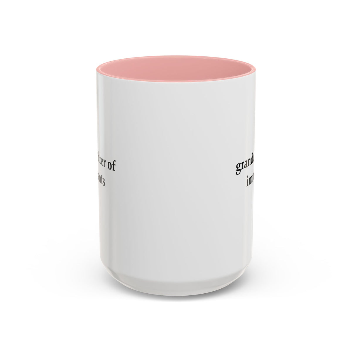 Granddaughter Of Immigrants Accent Coffee Mug (11, 15oz)