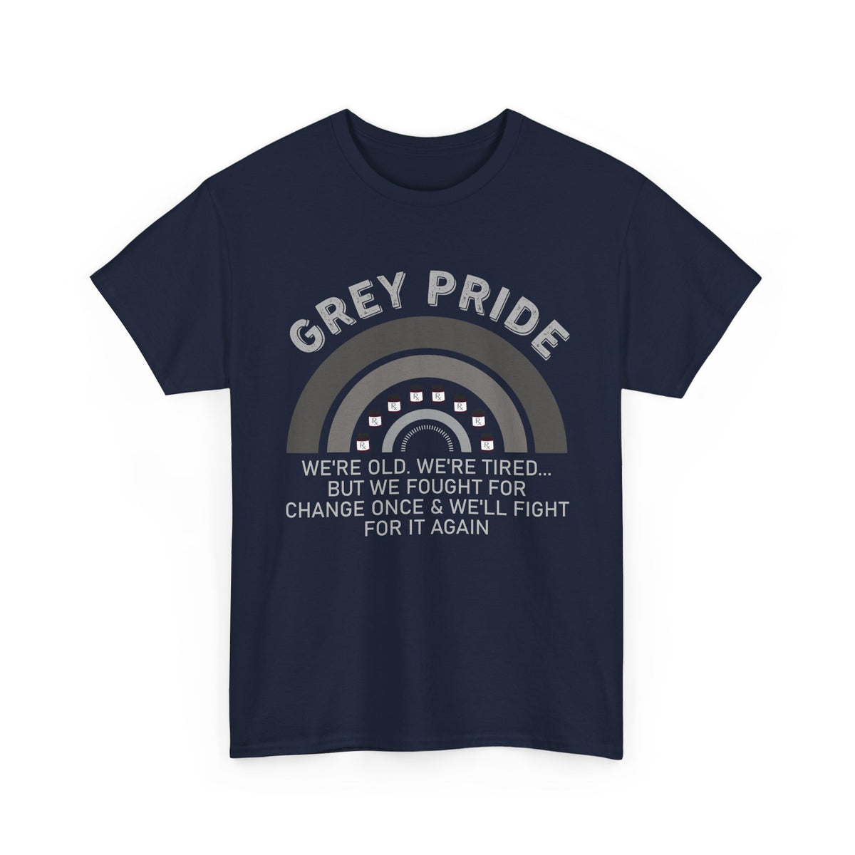 Grey Pride We Fought For Change Shirt