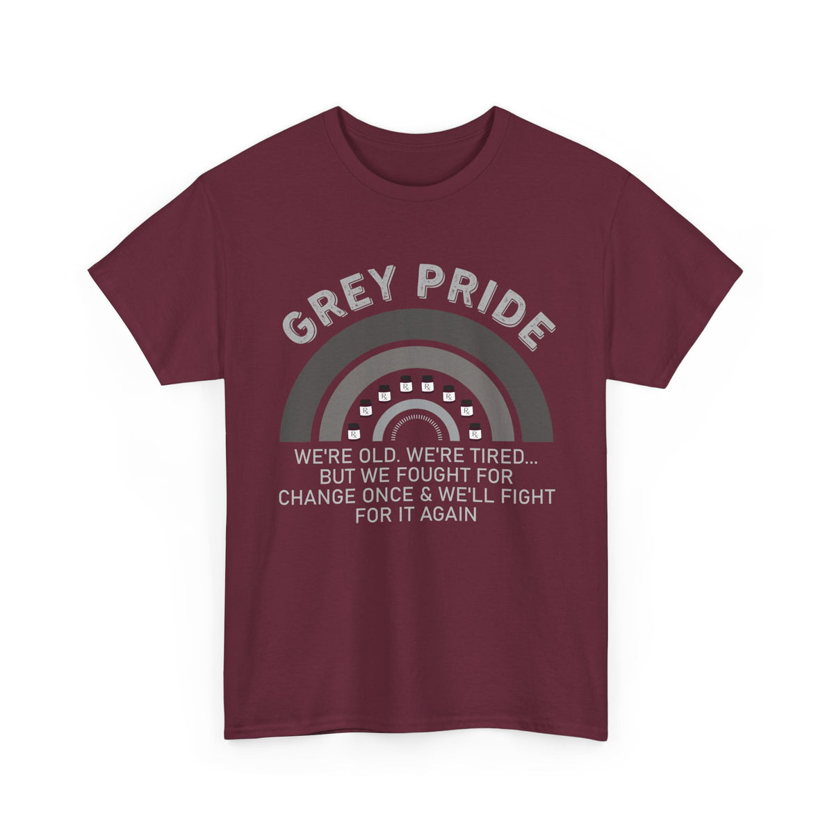 Grey Pride We Fought For Change Shirt