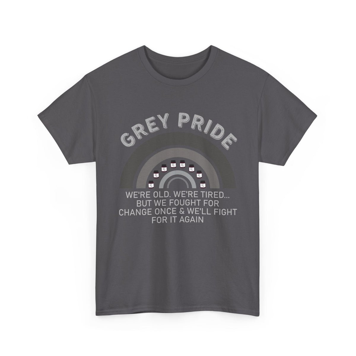 Grey Pride We Fought For Change Shirt