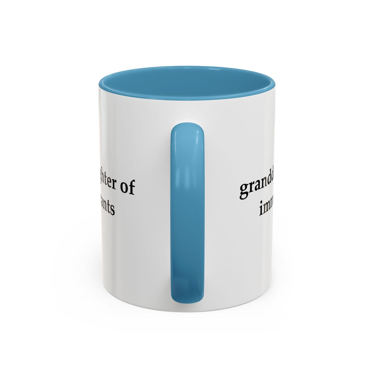 Granddaughter Of Immigrants Accent Coffee Mug (11, 15oz)