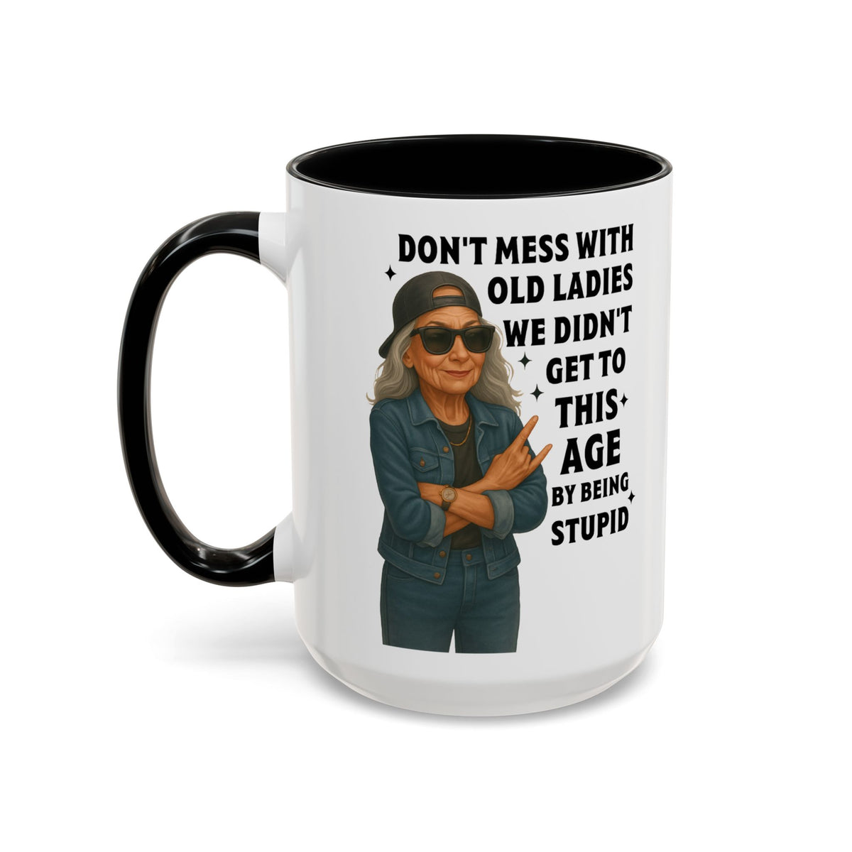 Don&#39;t Mess With Old Ladies Accent Mug