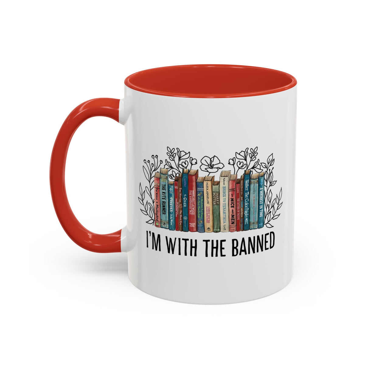 I&#39;m with The Banned Books Accent Coffee Mug (11, 15oz)