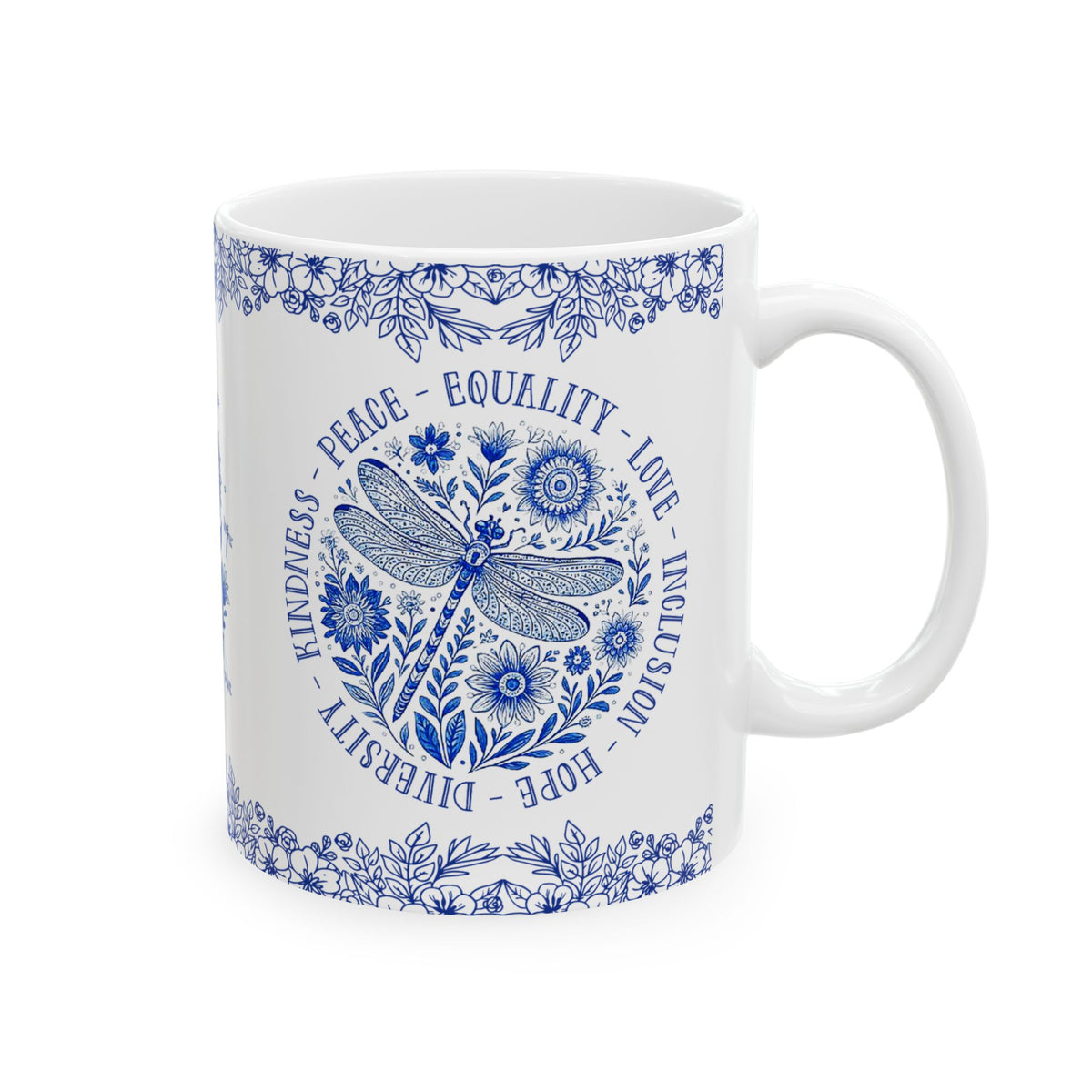 Dragonfly Peace Equality Love Ceramic Mug