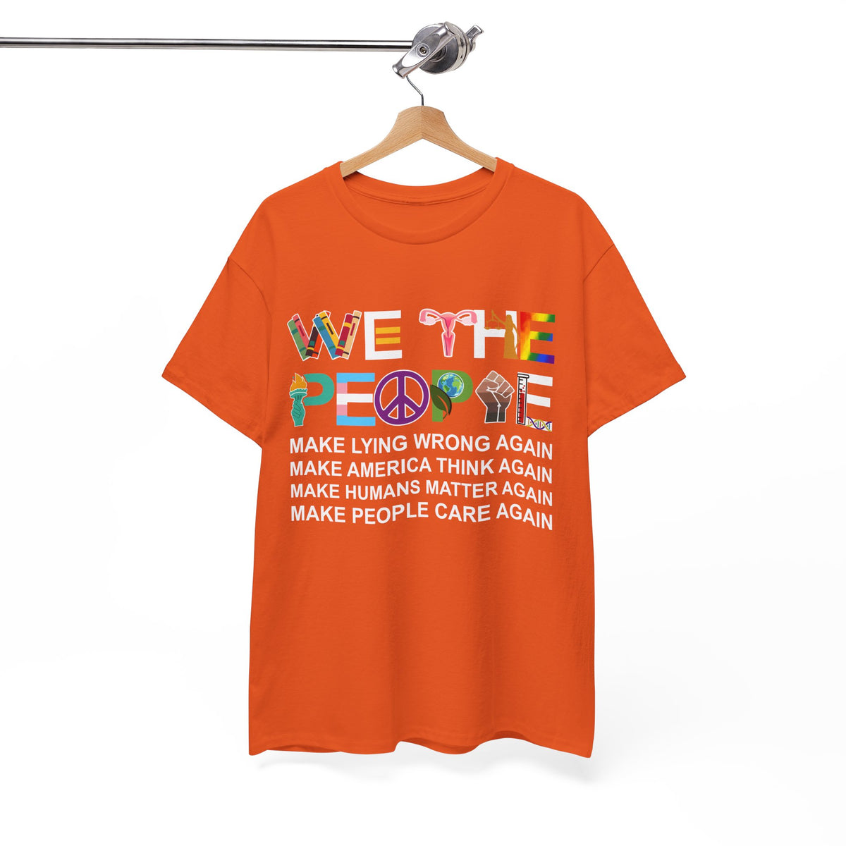 We The People Make Humans Matter Again Shirt