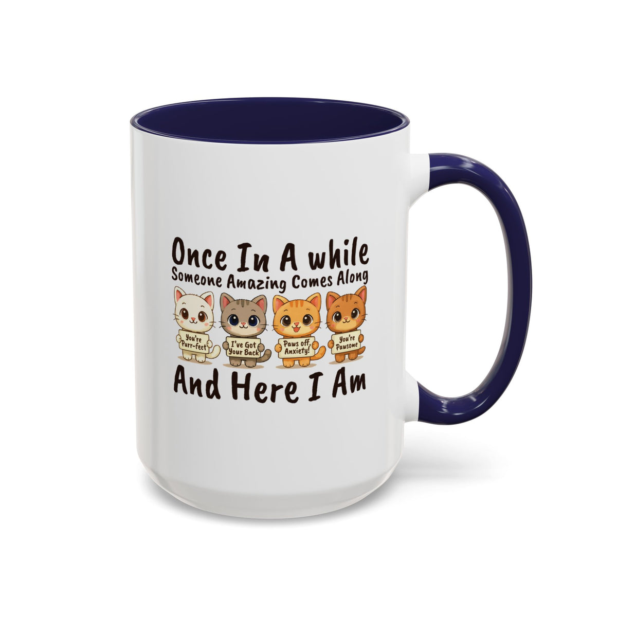 Once In A While Cat Quote Accent Mug