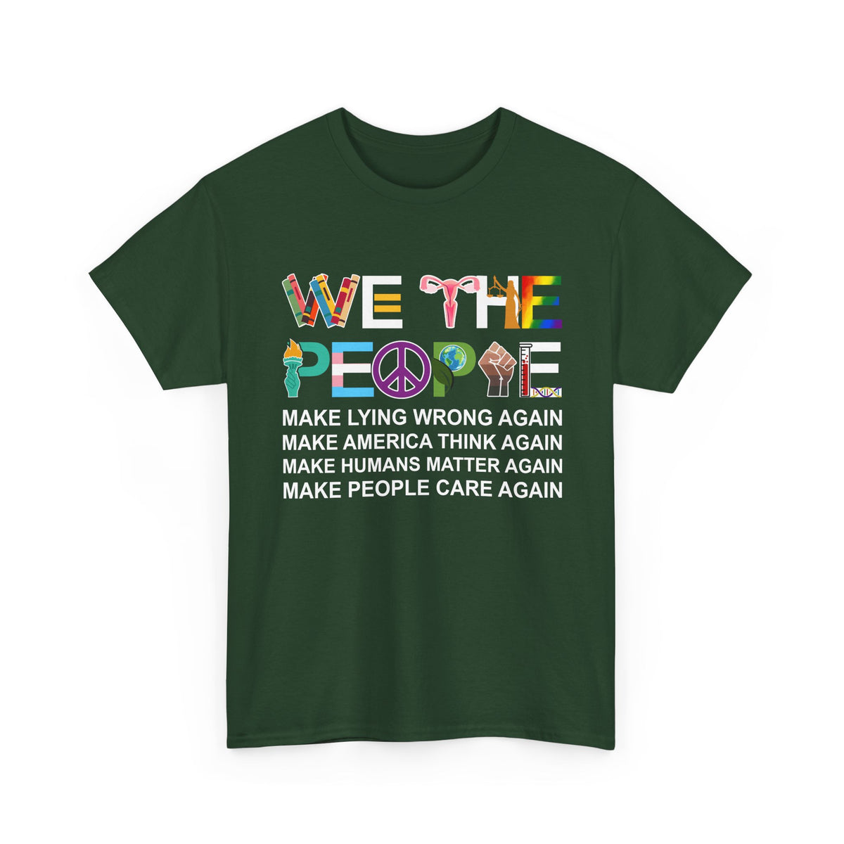 We The People Make Humans Matter Again Shirt