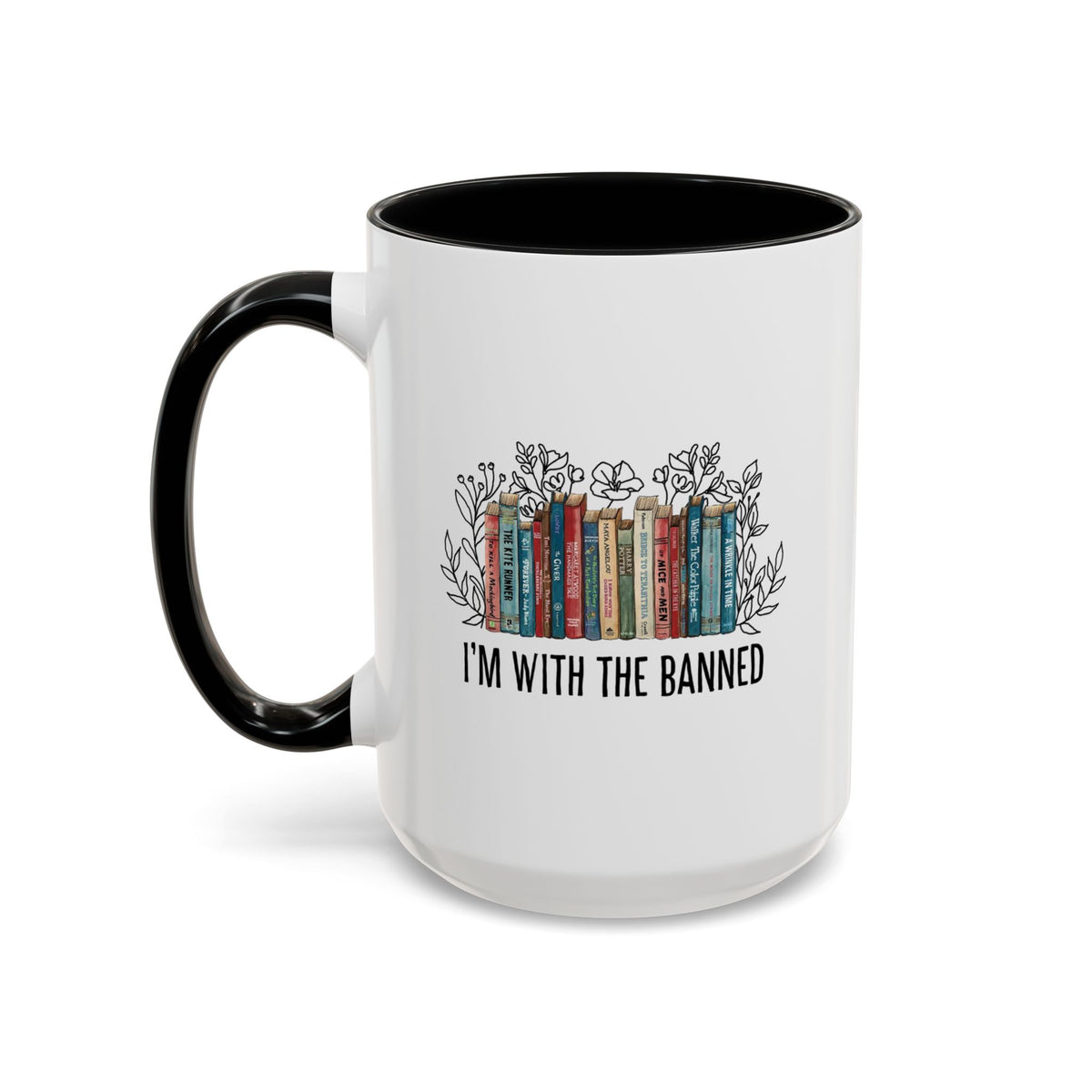 I&#39;m with The Banned Books Accent Coffee Mug (11, 15oz)