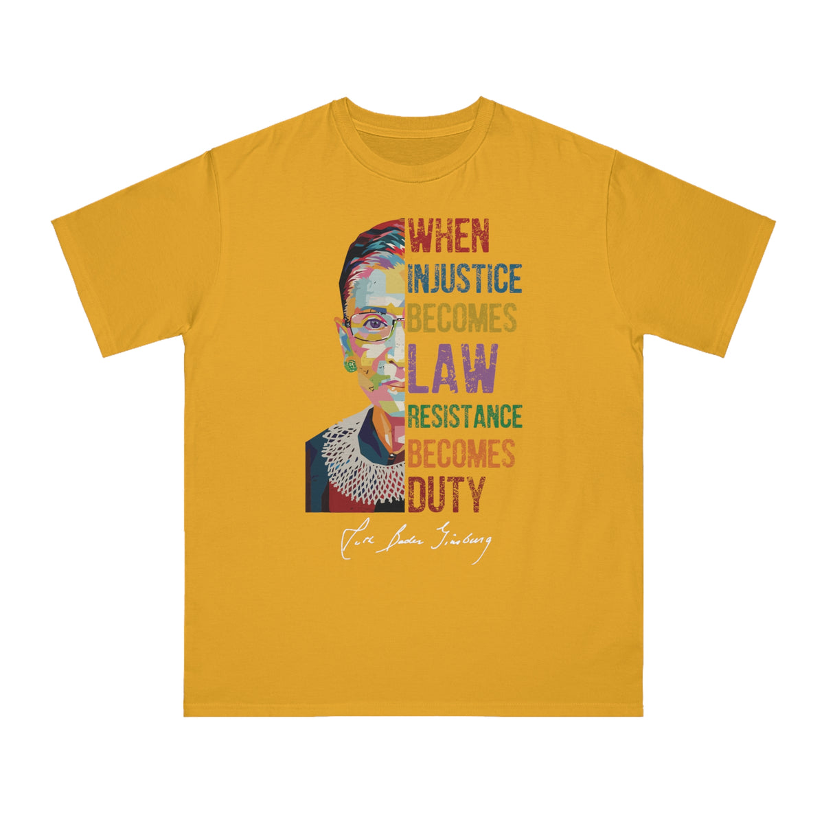 When Injustice Becomes Law Organic T-Shirt