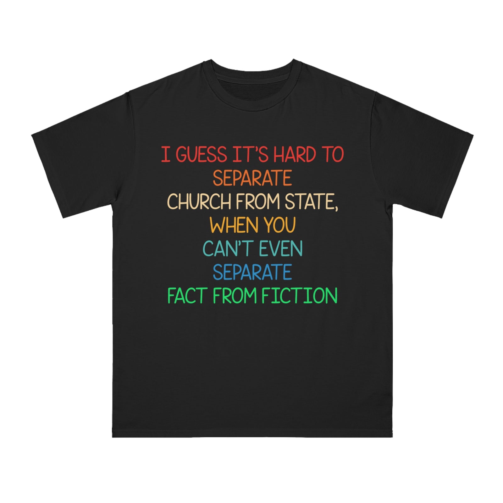 Separate Fact From Fiction Organic T-Shirt