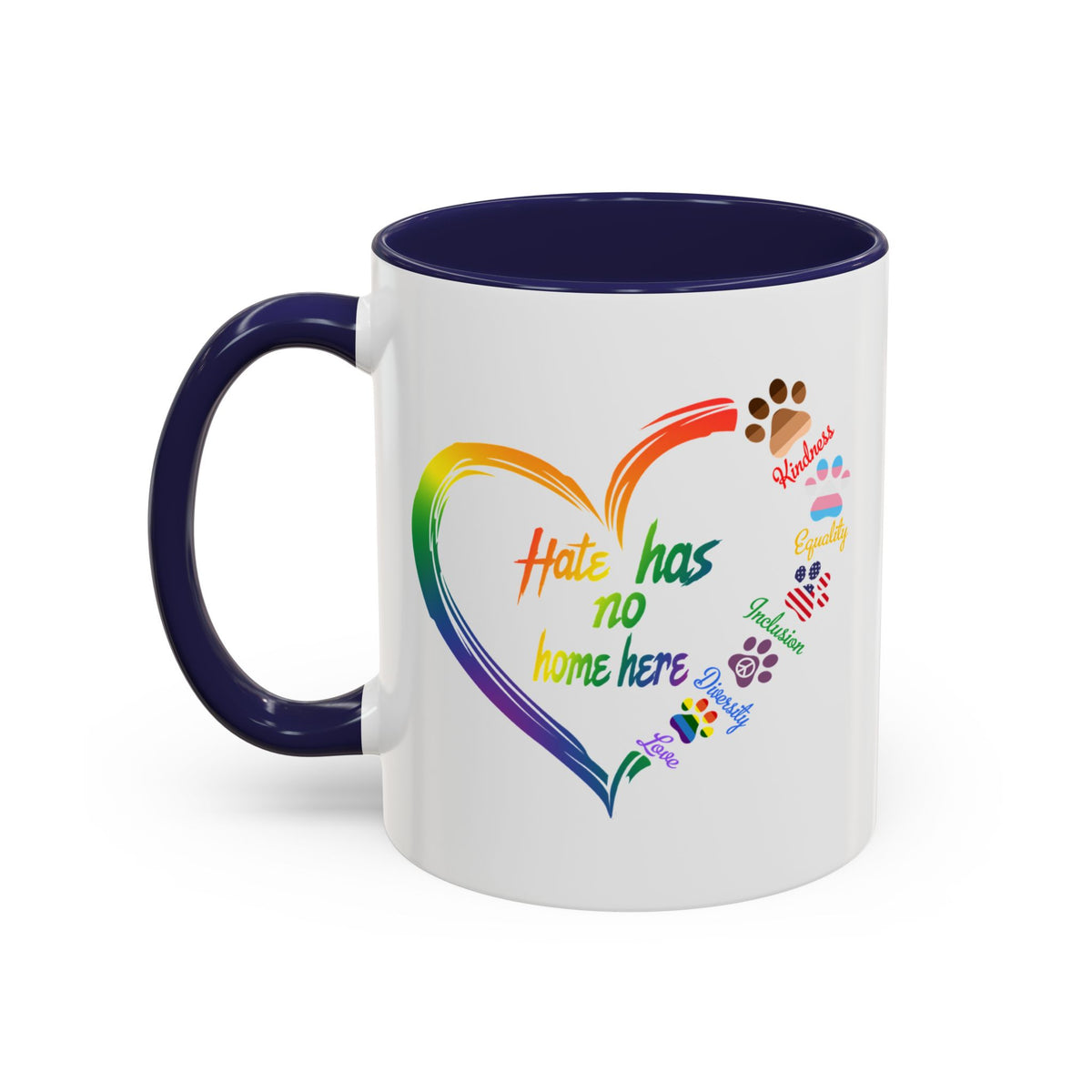 Hate Has No Home Here Accent Coffee Mug (11, 15oz)