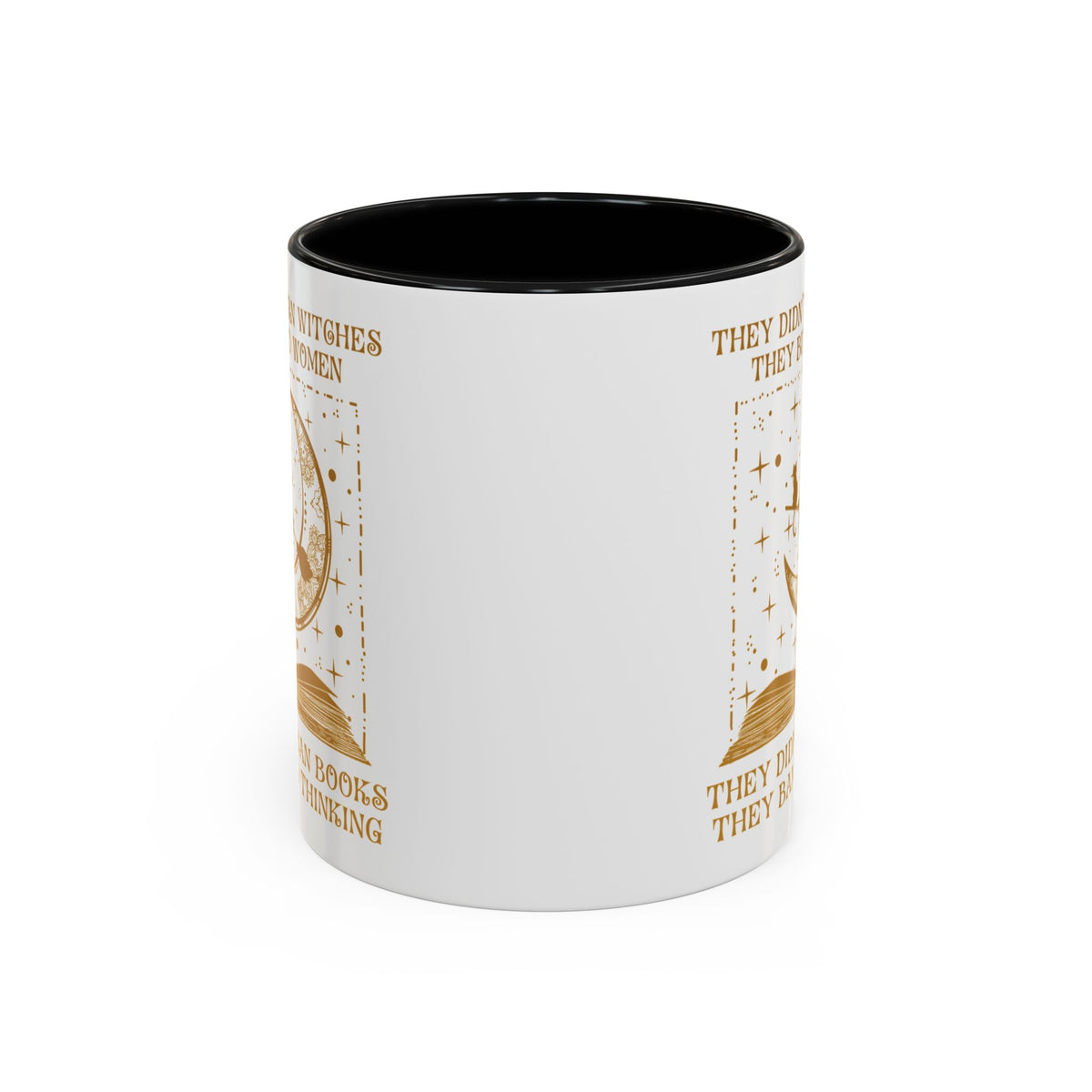 They Didn&#39;t Ban Books They Banned Thinking Accent Coffee Mug (11, 15oz)