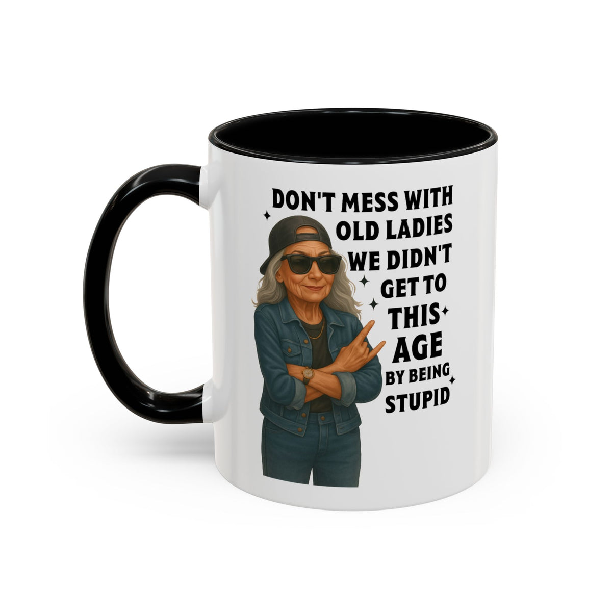 Don&#39;t Mess With Old Ladies Accent Mug