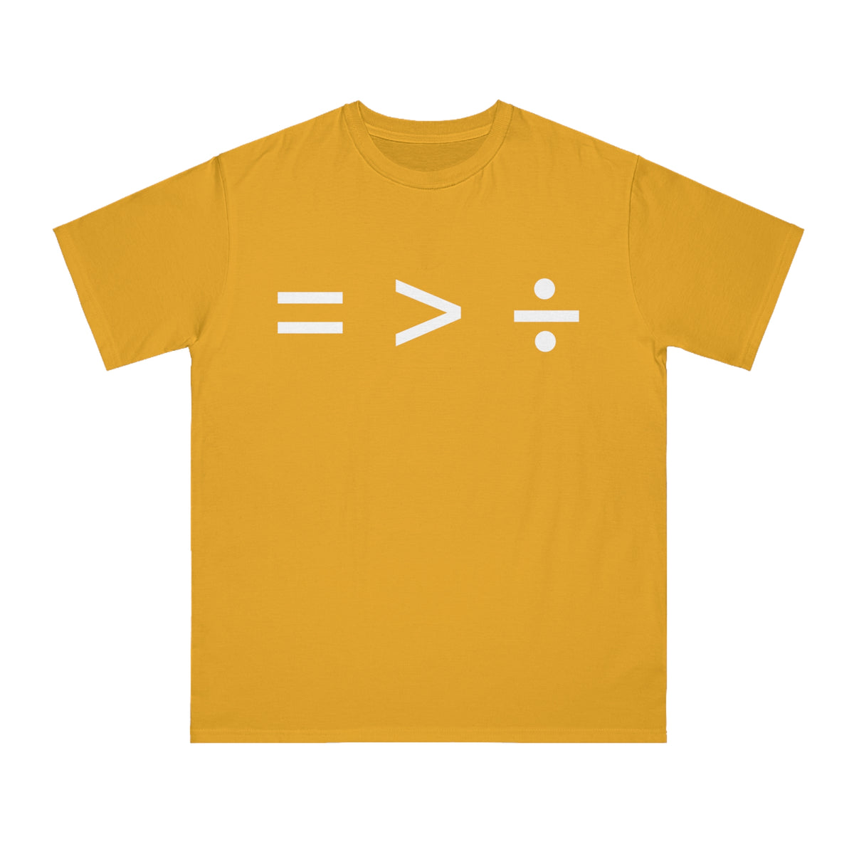 Equality Is Greater Than Division Organic T-Shirt