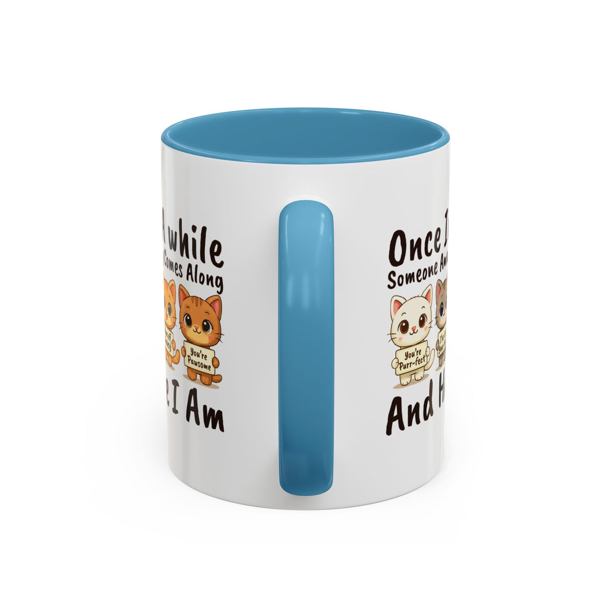 Once In A While Cat Quote Accent Mug