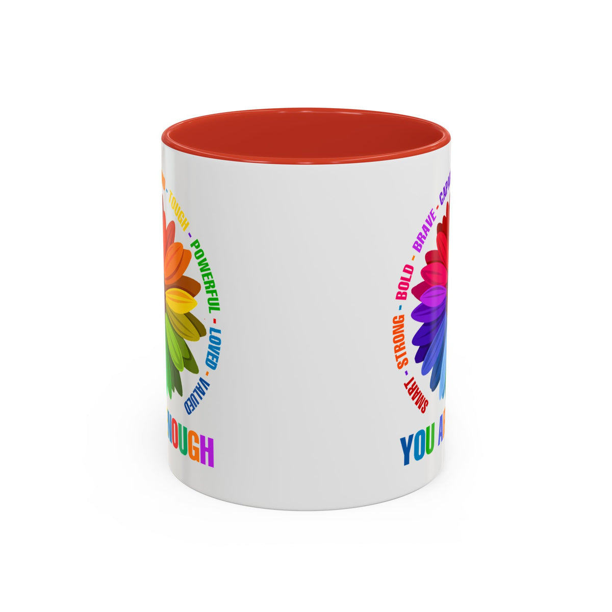 You Are Enough Smart Strong Bold Brave Accent Coffee Mug (11, 15oz)