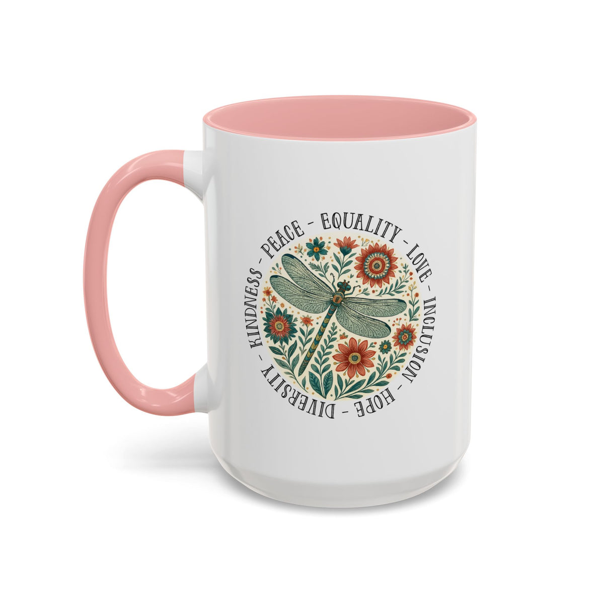 Kindness Peace Equality Love Inclusion Hope Diversity Accent Mug