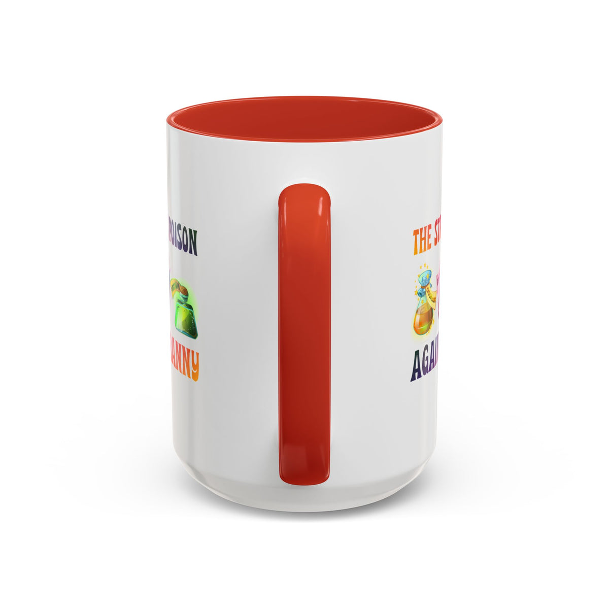 The Strongest Poison Against Tyranny Accent Mug