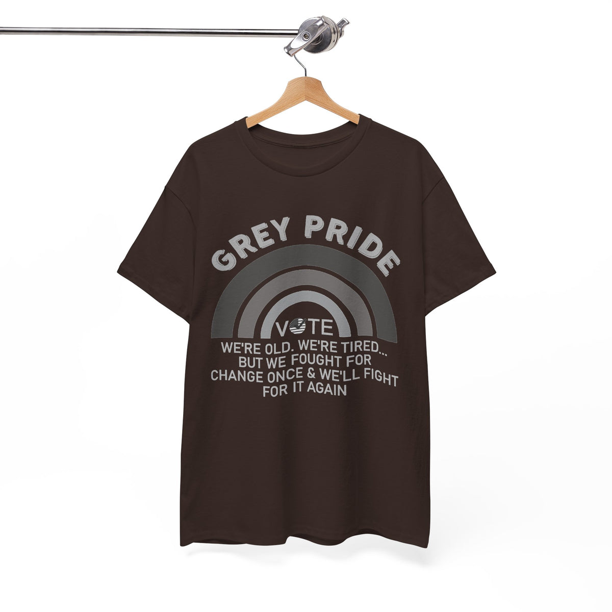 Grey Pride We’ll Fight For Change Again Shirt