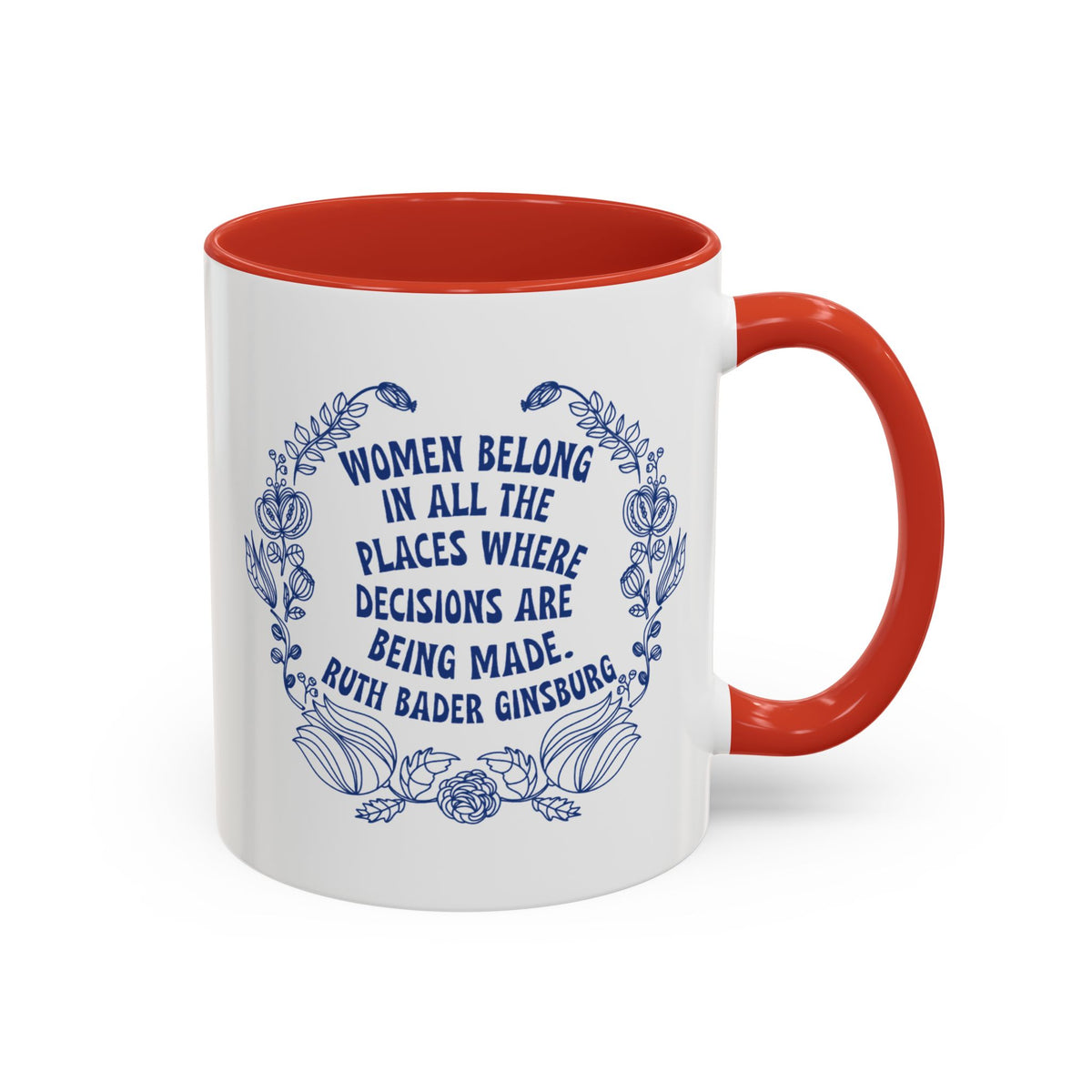 Ruth Bader Ginsburg Women Belong In Decisions Accent Mug