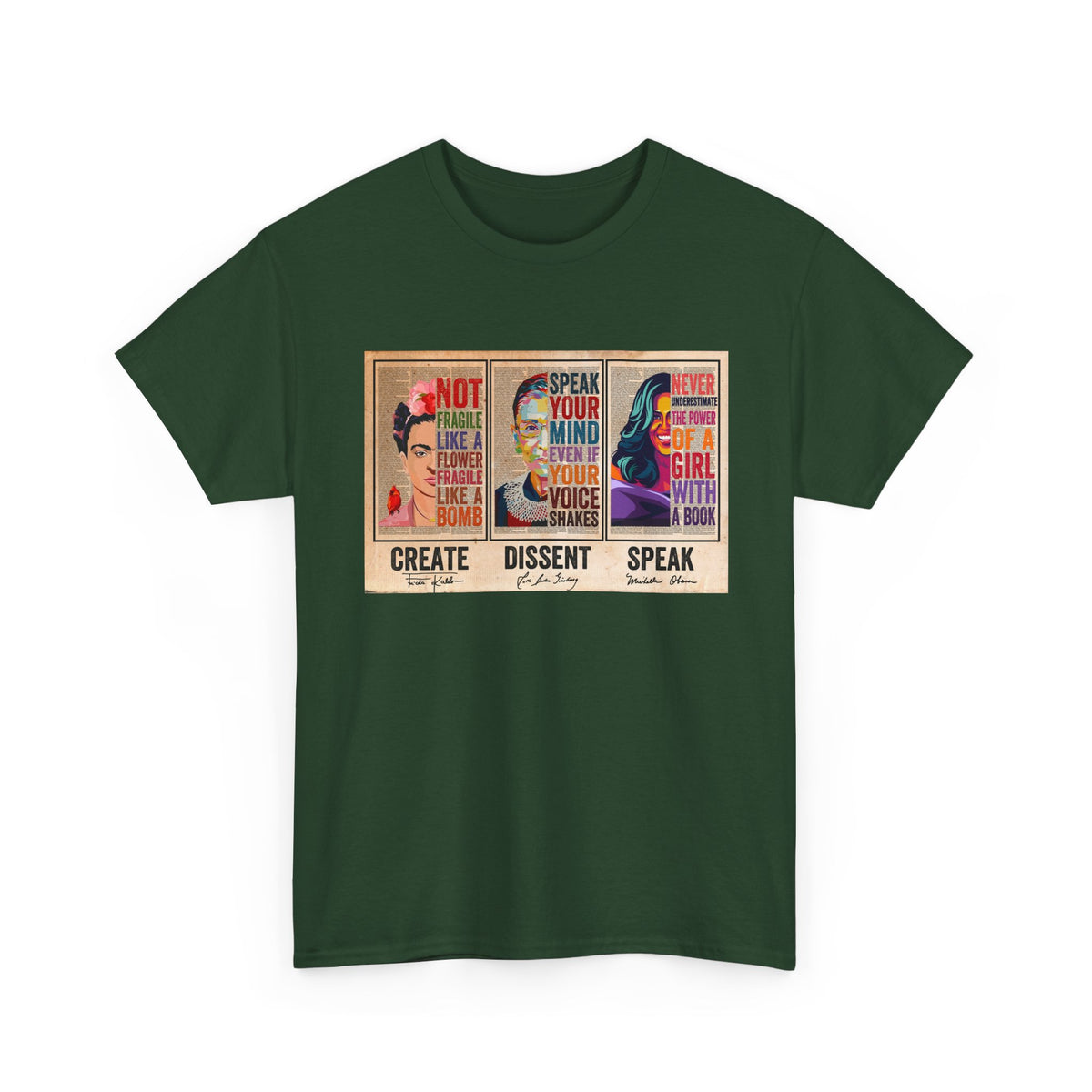 Create Frida Kahlo Dissent Ruth Bader Ginsburg Speak Michelle Obama T-Shirt