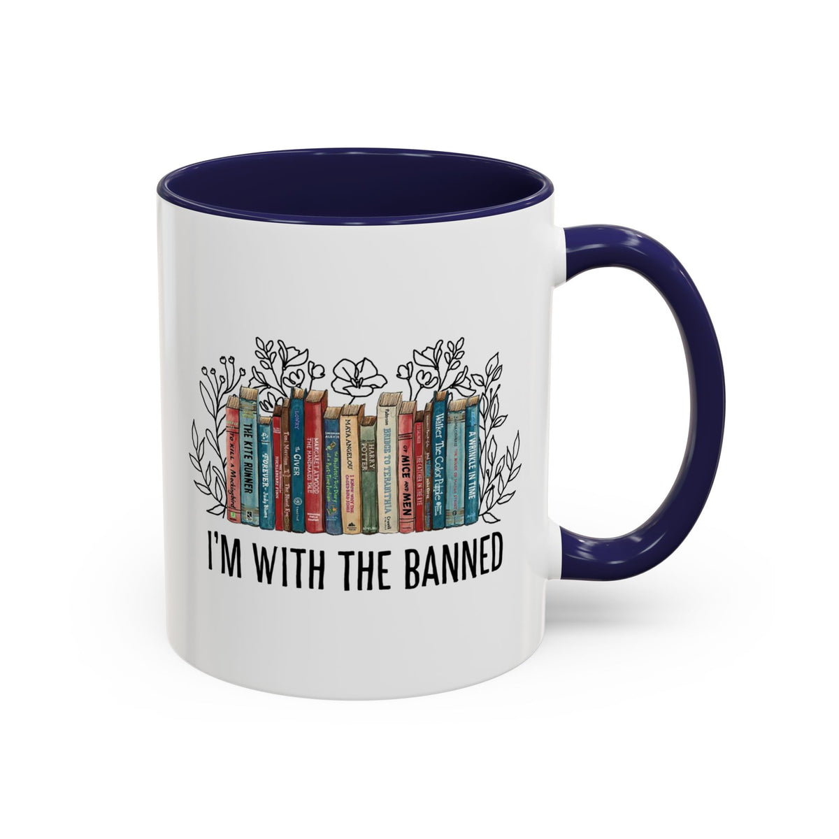 I&#39;m with The Banned Books Accent Coffee Mug (11, 15oz)