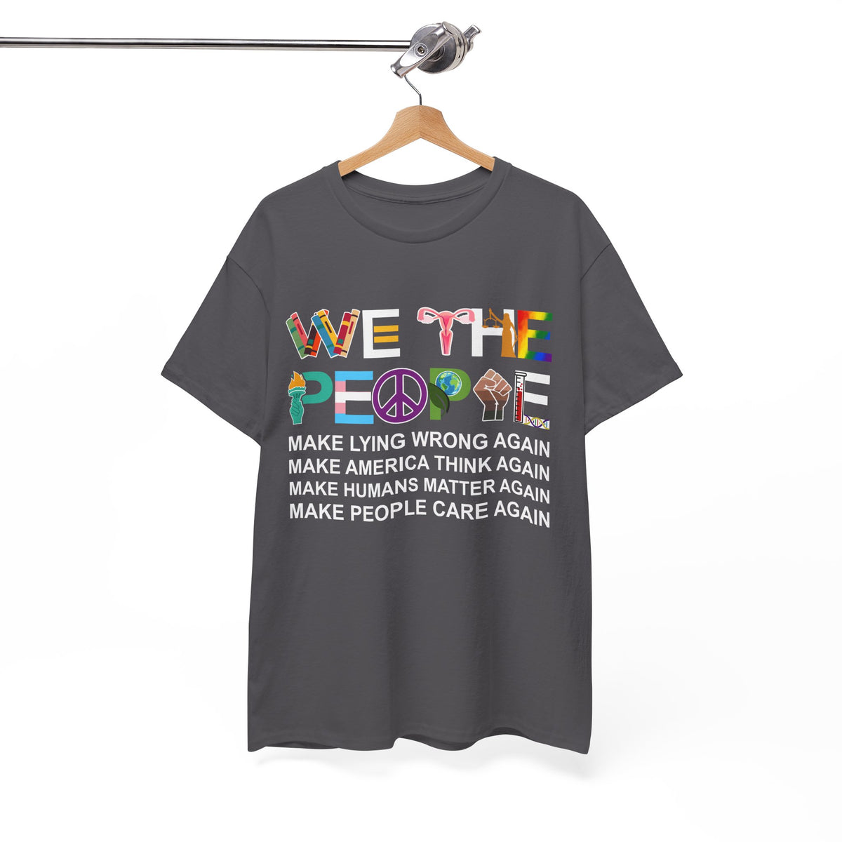 We The People Make Humans Matter Again Shirt