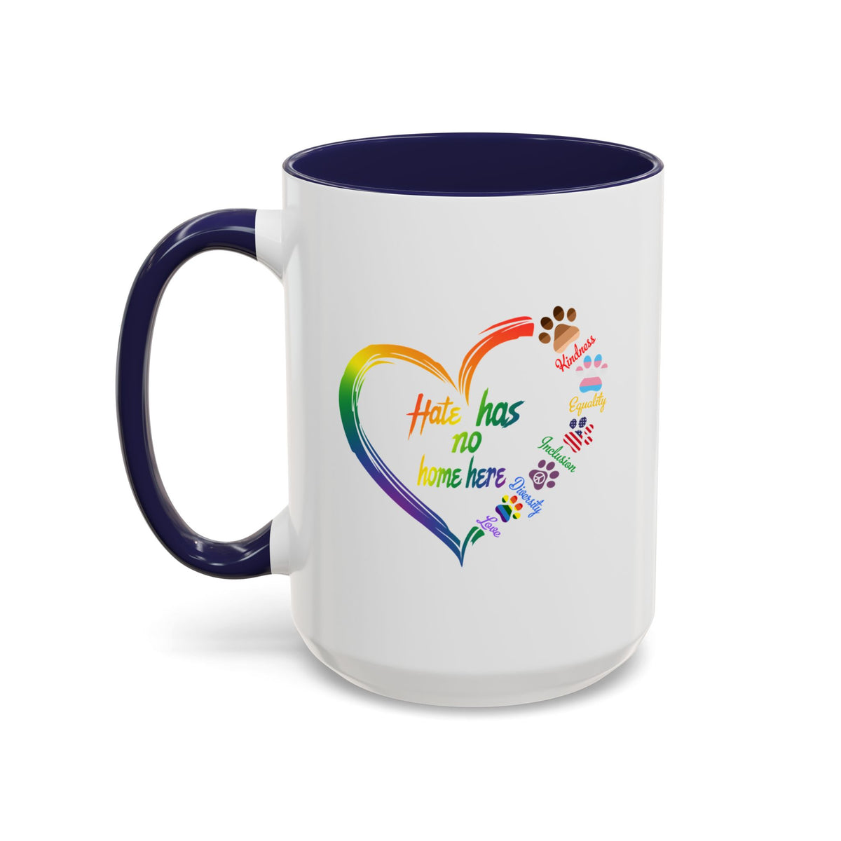 Hate Has No Home Here Accent Coffee Mug (11, 15oz)