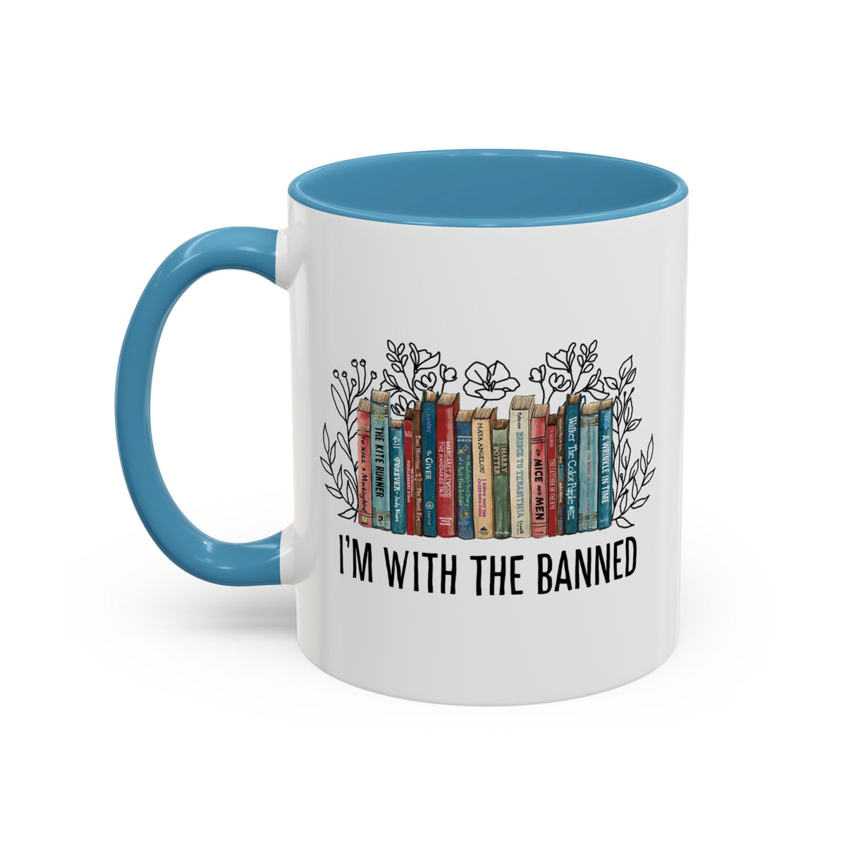 I&#39;m with The Banned Books Accent Coffee Mug (11, 15oz)