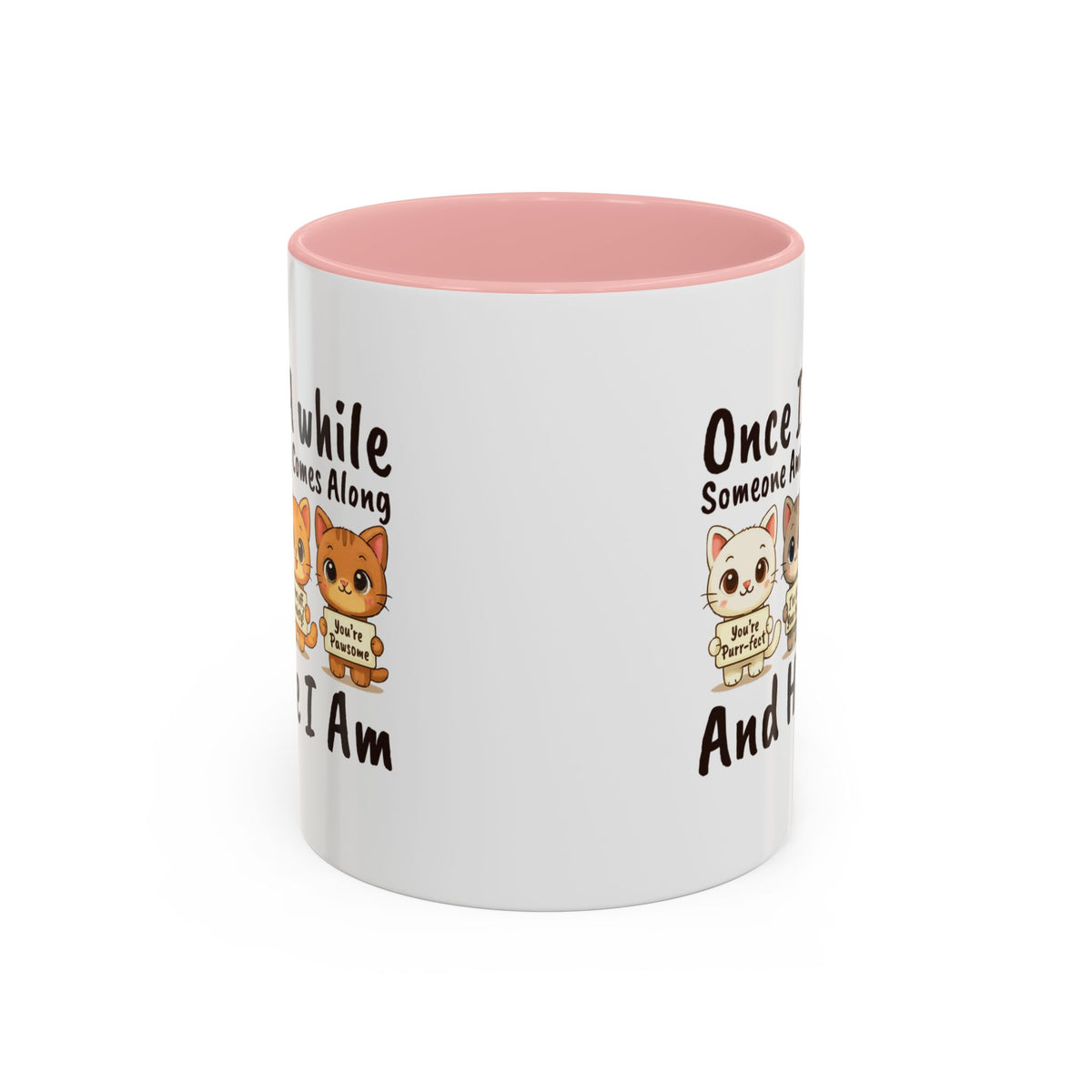 Once In A While Cat Quote Accent Mug