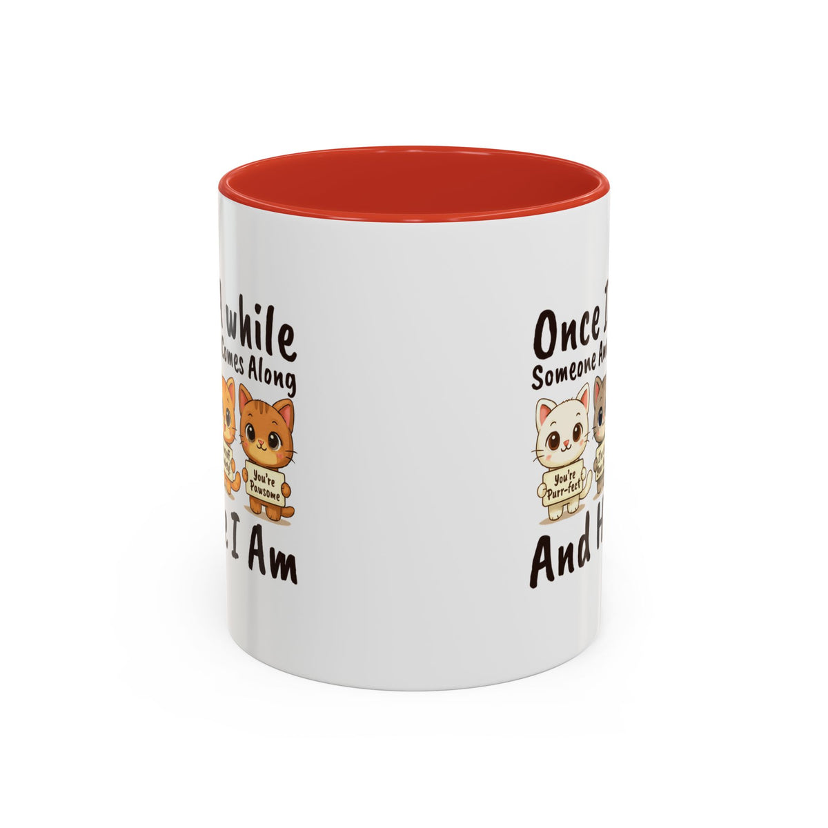 Once In A While Cat Quote Accent Mug