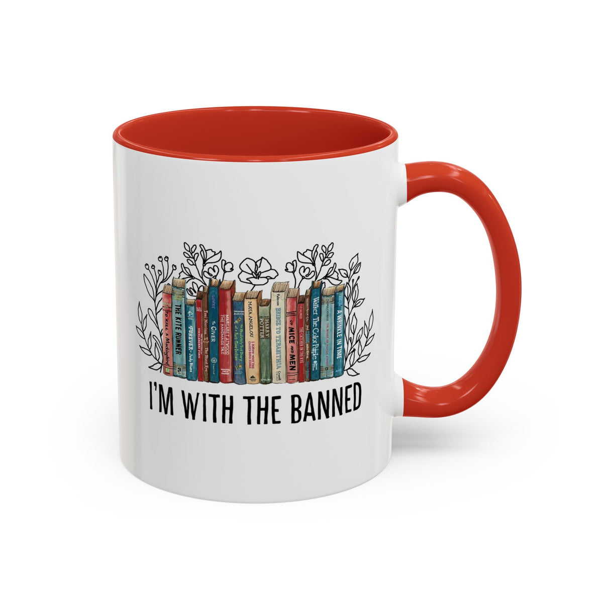 I&#39;m with The Banned Books Accent Coffee Mug (11, 15oz)