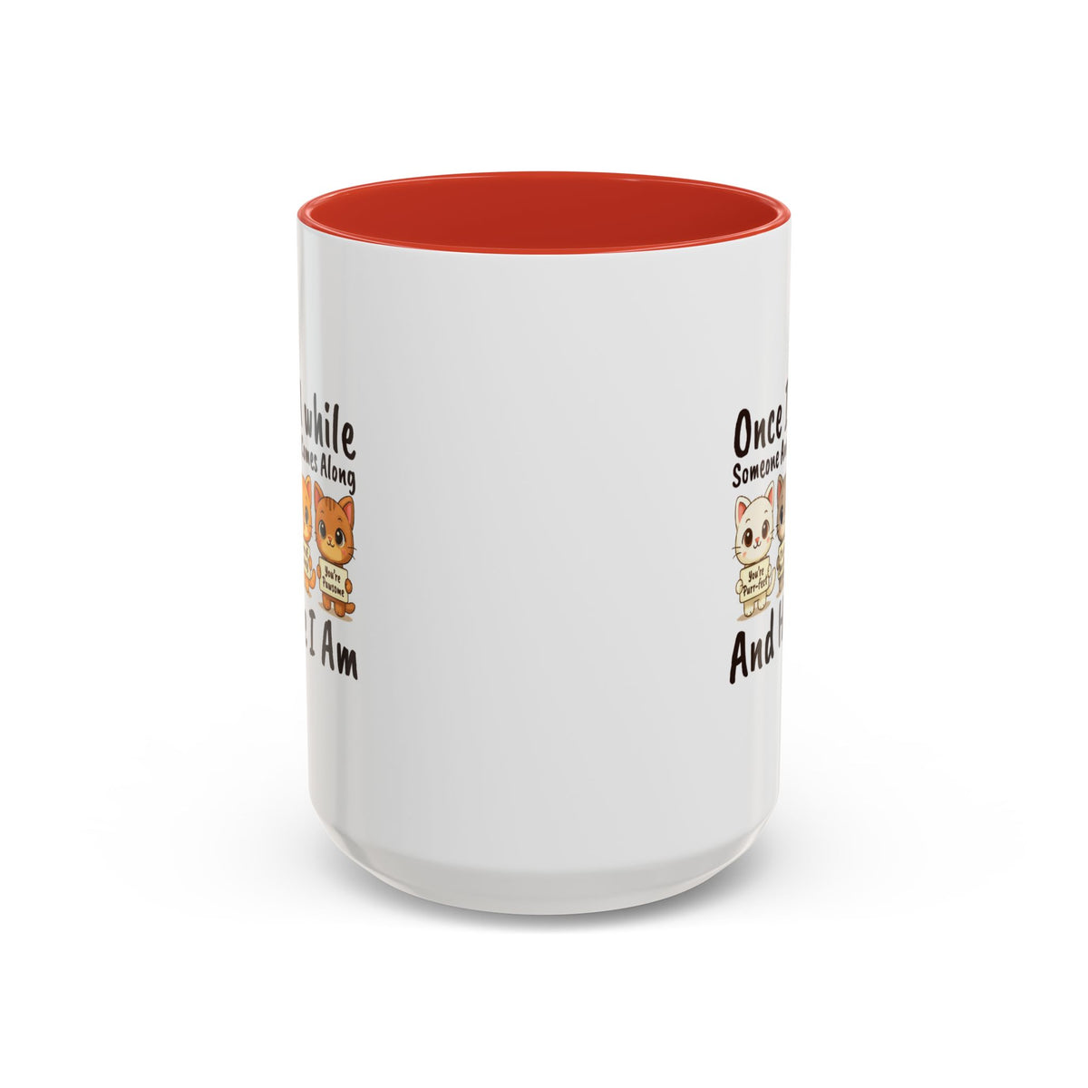 Once In A While Cat Quote Accent Mug