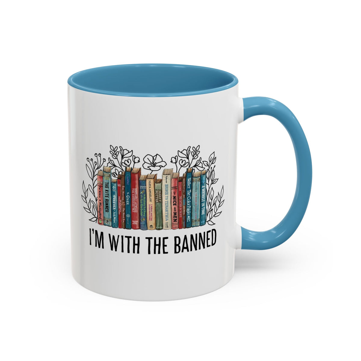 I&#39;m with The Banned Books Accent Coffee Mug (11, 15oz)