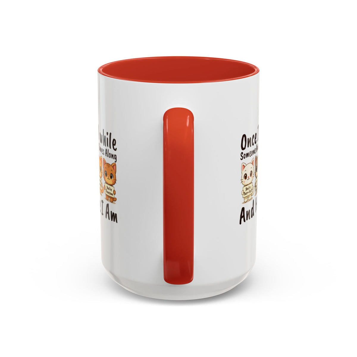 Once In A While Cat Quote Accent Mug