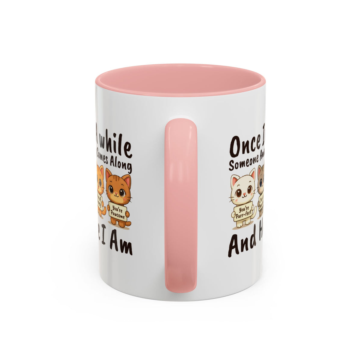 Once In A While Cat Quote Accent Mug