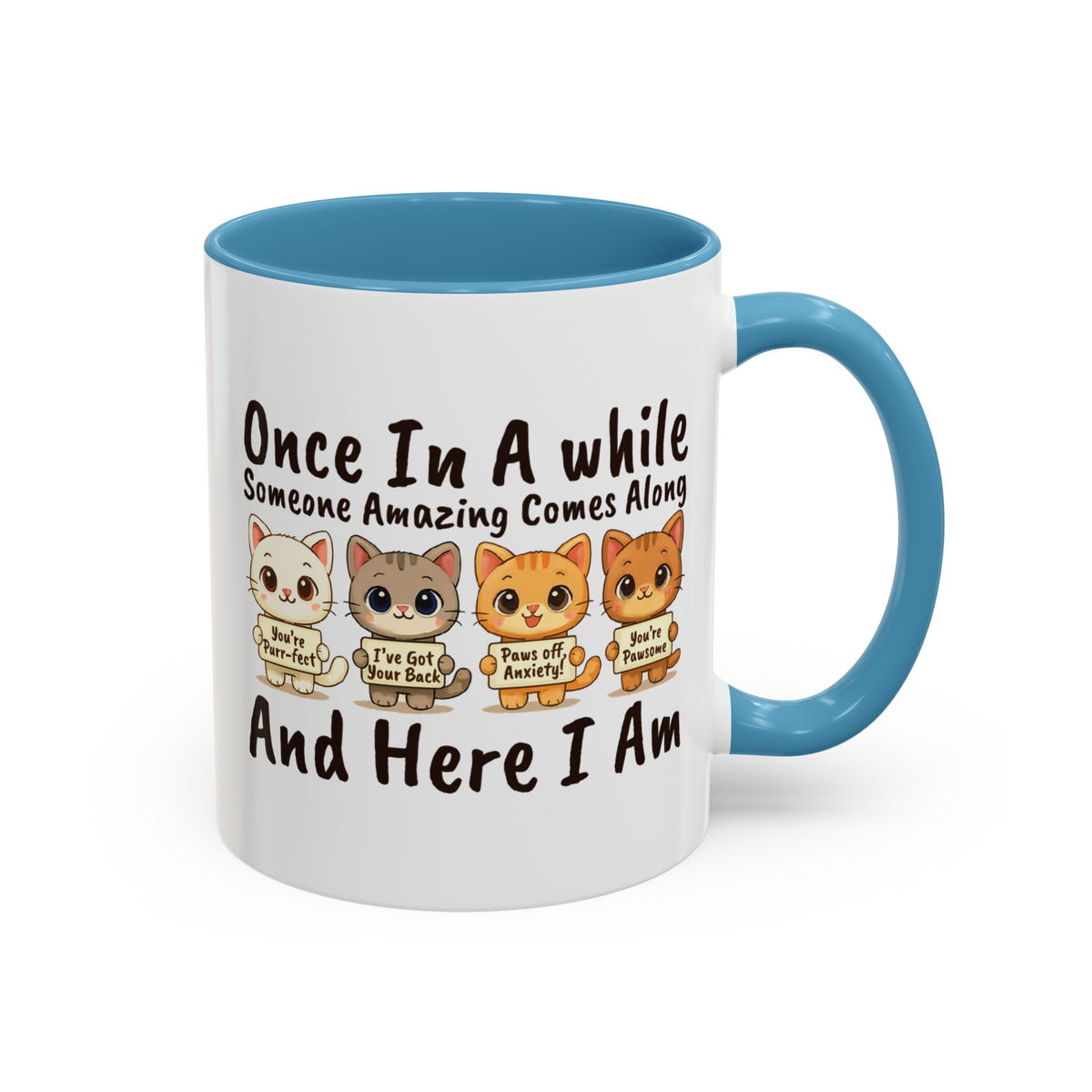 Once In A While Cat Quote Accent Mug