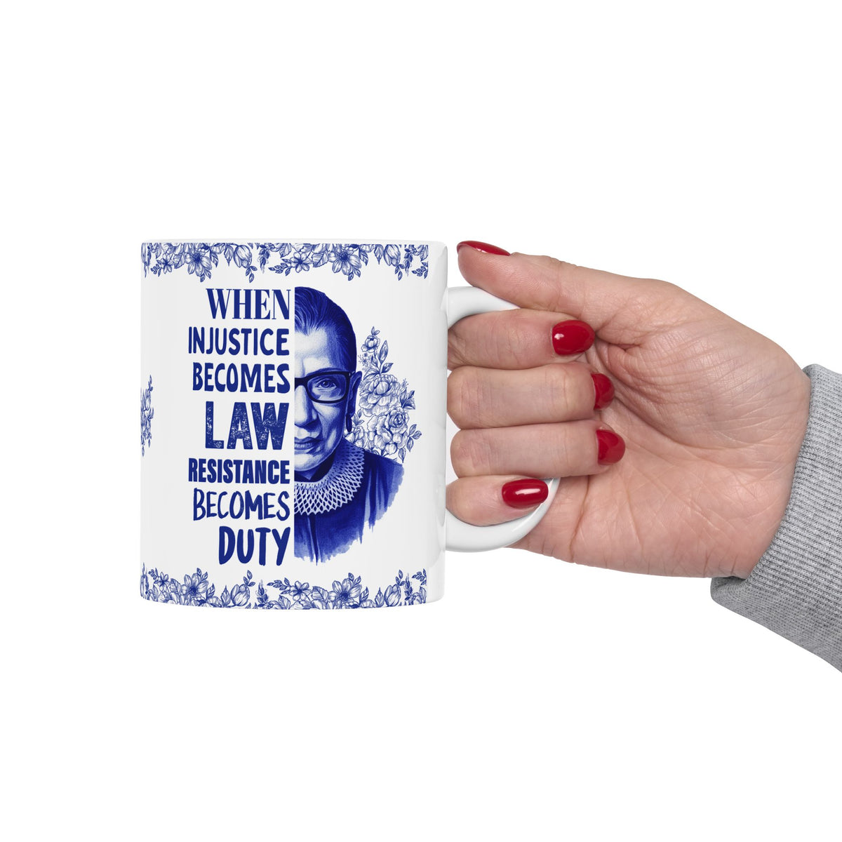 When Injustice Becomes Law Resistance Becomes Duty Ceramic Mug