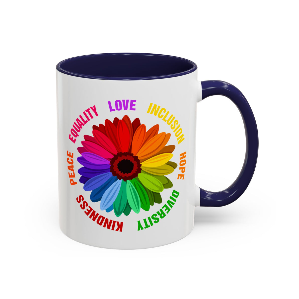 Kindness Peace Equality Love Inclusion Hope Diversity Accent Coffee Mug (11, 15oz)