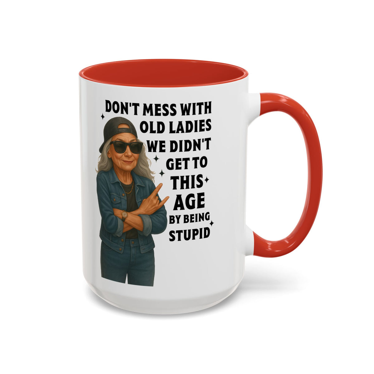 Don&#39;t Mess With Old Ladies Accent Mug