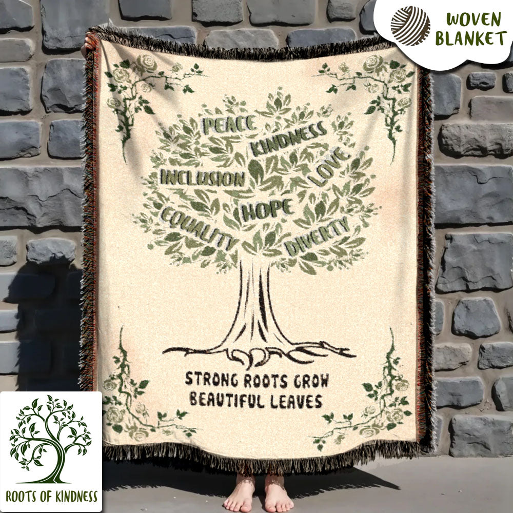 Strong Roots Grow Beautiful Leaves Woven Blanket