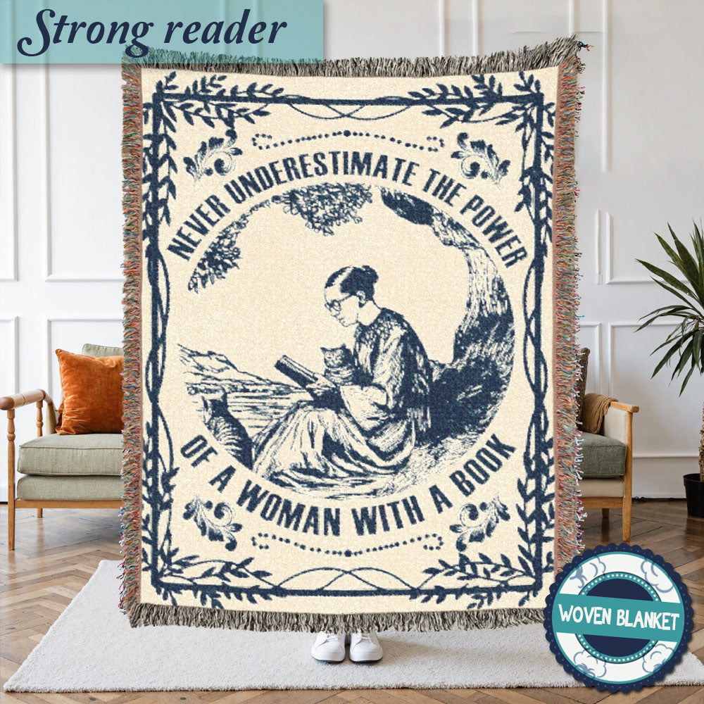 Never Underestimate The Power Of A Woman With A Book Woven Blanket