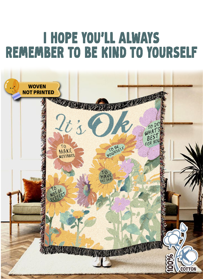 It’s Ok To Be Yourself Woven Blanket